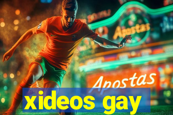 xideos gay